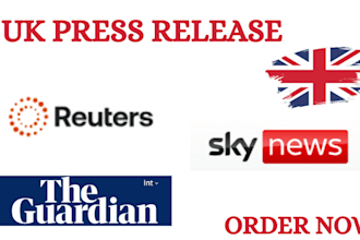 write and distribute press release to top UK media outlets