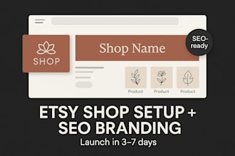 set up and brand your etsy shop with SEO ready logo and listings
