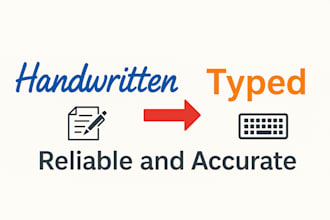 type your hand written documents accurately