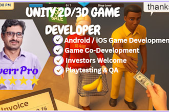 develop a unity 2d or 3d game for android and ios