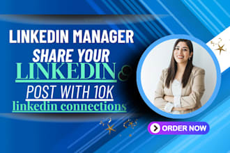 share the linkedin posts with my 10k plus connections