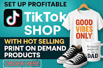 set up profitable tiktok shop with hot selling print on demand products