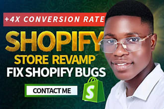 fix shopify store conversion rate optimization, fix store bugs for sales as VA