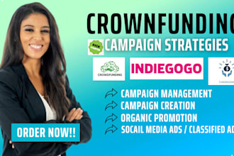 promote kickstarter, gofundme, indiegogo crowdfunding campaign and promotion