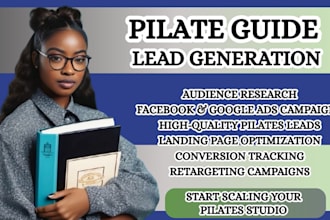 pilate guide leads pilate marketing workout lead pilate ads gym lead generation
