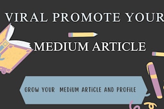 make viral medium marketing, massive medium articles promotion
