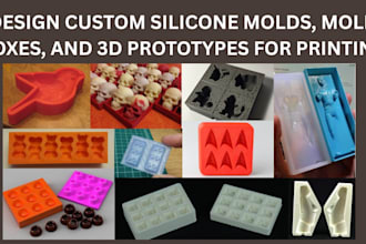 design custom silicone molds, mold boxes, and 3d prototypes for printing