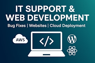 provide IT support and full stack web development