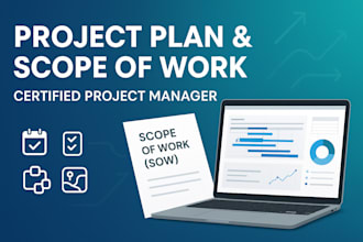 create project plan, scope of work and roadmap as certified project manager