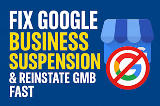 fix google business profile suspension and reinstate gbp gmb fast, compliant