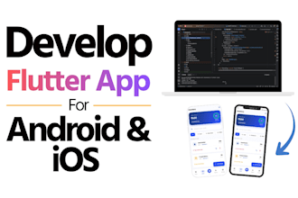 develop a flutter app for android and ios
