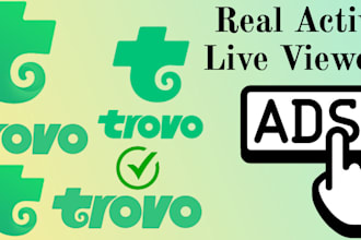 run ads campaign for trovo video channel to get live viewers