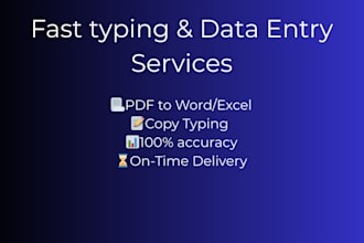 do fast typing, data entry, and PDF to word conversion with accuracy