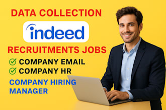 scrape indeed jobs posts, b2b leads ,company data info, their details hr