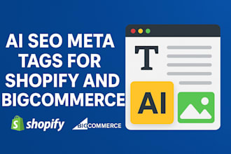 ai SEO, meta tags for shopify and bigcommerce products