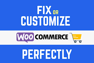 fix woocommerce issues, fix woocommerce errors do wocommerce customization