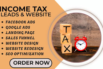 income tax leads income tax landing page income tax website tax sales funnel