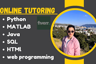 tutor python matlab java HTML PHP sql and web programming
