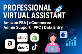 your professional VA virtual assistant for business amazon fba, tiktok,ecommerce