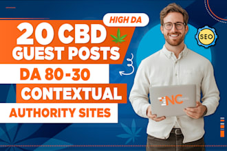 create high da cbd guest post SEO backlinks for cannabis websites