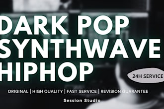 be your dark pop, synthwave , hiphop producer and composer