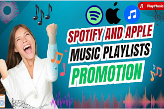 promote your music on spotify and apple music playlists and grow real streams