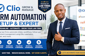 setup, automate clio grow, clio manage, lawmatics and CRM workflows