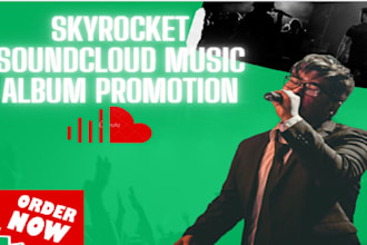 skyrocket your soundcloud music with authentic album promotion