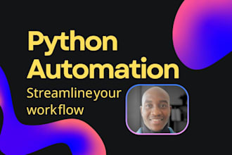 provide custom python automation solutions