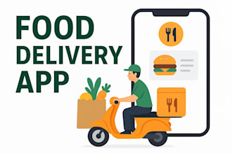 develop food delivery app restaurant app grocery delivery app food delivery app