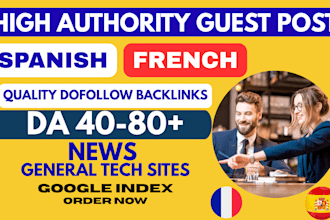 improve your seo spanish french high quality gust post backlinks linkbuilding