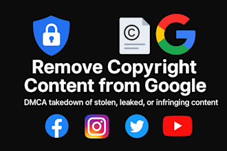 dmca takedown stolen, leaked, or copyright infringing content from google