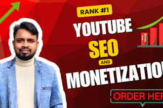 be your youtube SEO specialist or monetization