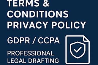 draft professional terms and conditions and gdpr ccpa privacy policy
