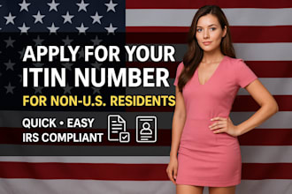 help you apply for your itin number as a non US resident