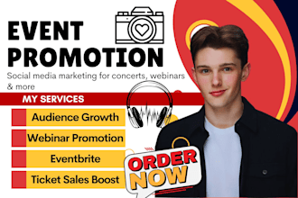 promote your event, webinar, concert, or eventbrite setup for more attendees