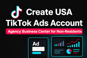 create USA tik tok ads account tiktok agency business center for non resident