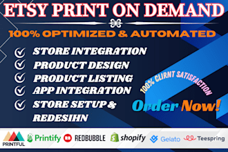 setup etsy print on demand store and creat optimized listings
