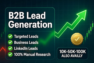 do 10k b2b lead gen targeted business leads prospect email list building