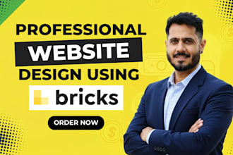 design a high converting bricks builder wordpress website