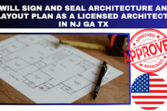 sign seal architecture and layout plan as a licensed architect in ga nj tx