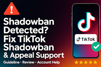 tiktok shadowban fix, appeal review, guideline compliance and  account help