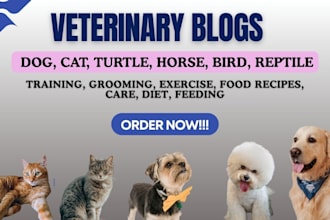 create informative blogs on dogs, pets, and veterinary topics