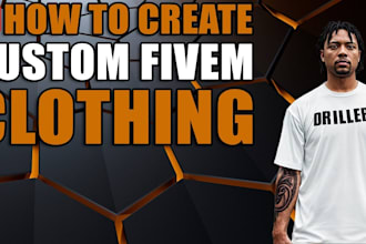 create custom clothing for fivem