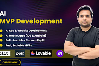 do mvp development, ai app and website with bolt, lovable, cursor, replit