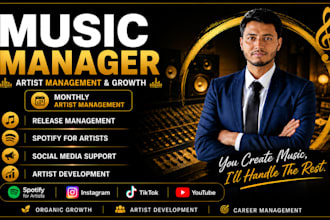 be your music manager for artist growth and promotion