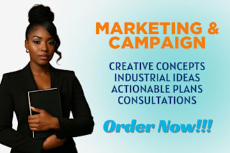 develop innovative marketing strategies and unique campaign ideas