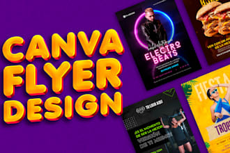 create flyers, posters, canva template and brochures