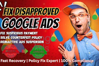 fix google ads disapproved account suspension for counterfeit goods