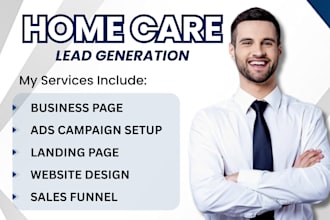 generate home care leads, healthcare leads, elderly care leads